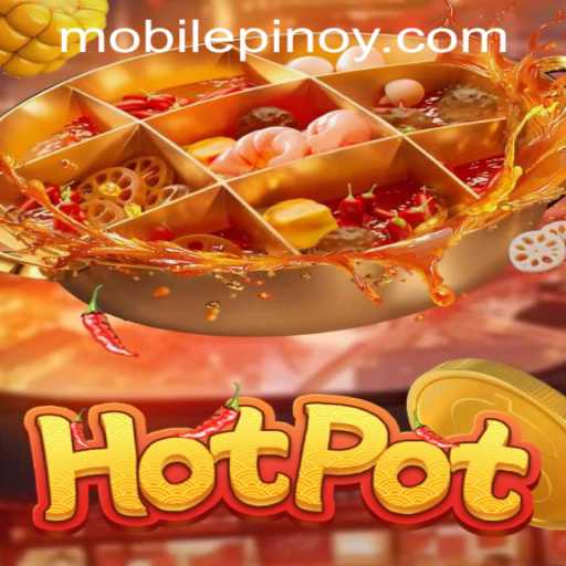 Hotpot: A Thrilling Adventure in Mobile Casino Play